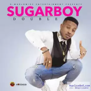 Sugarboy - Double (Prod. By BeatBurx)